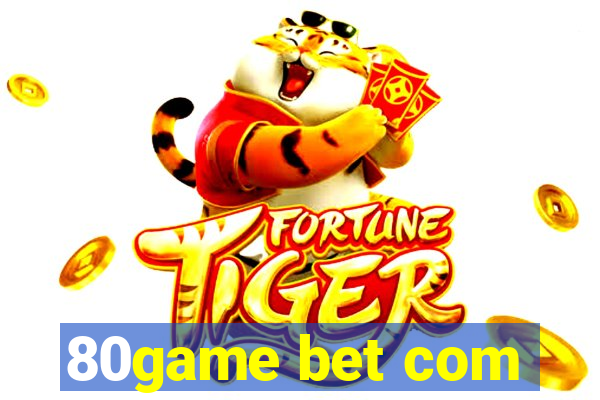 80game bet com